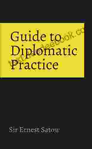 Guide To Diplomatic Practice Harald Christ