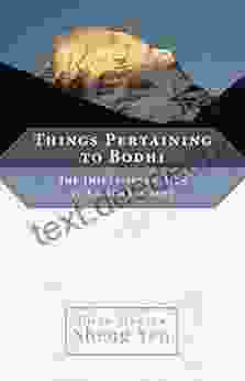 Things Pertaining To Bodhi: The Thirty Seven Aids To Enlightenment