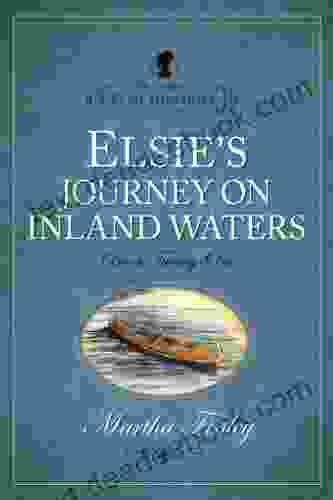 Elsie S Journey On Inland Waters (The Original Elsie Dinsmore Collection 21)