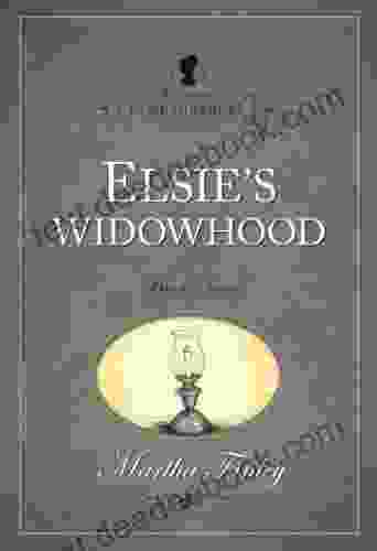 Elsie S Widowhood (The Original Elsie Dinsmore Collection 7)