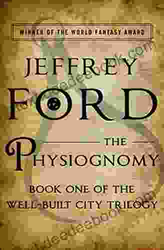 The Physiognomy (The Well Built City Trilogy)