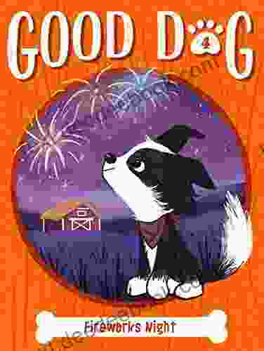 Fireworks Night (Good Dog 4)