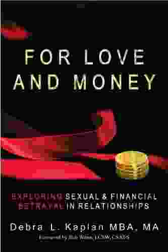 For Love And Money: Exploring Sexual Financial Betrayal In Relationships