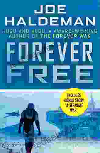 Forever Free (The Forever War Series)