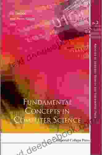 Fundamental Concepts In Computer Science (Advances In Computer Science And Engineering: Texts 3)