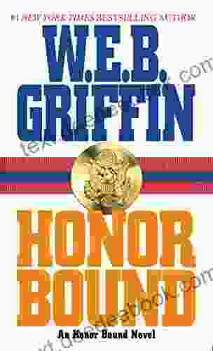 Honor Bound W E B Griffin