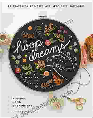 Hoop Dreams: Modern Hand Embroidery