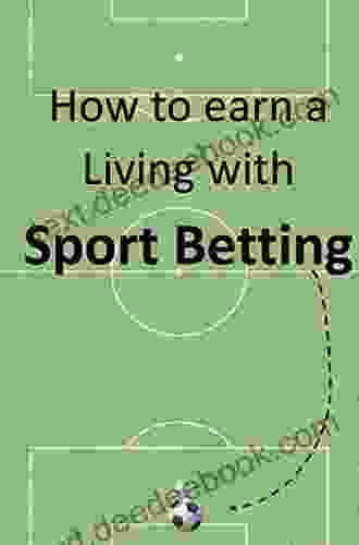 How To Earn A Living With Sport Betting