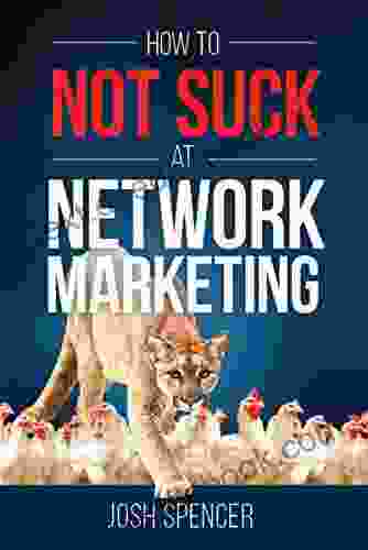 How to Not Suck at Network Marketing