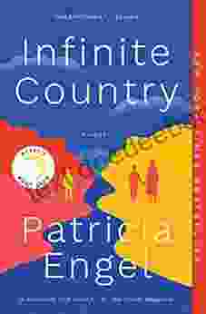 Infinite Country: A Novel Patricia Engel