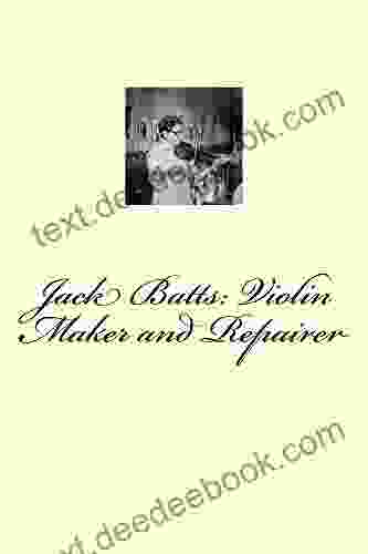 Jack Batts: Violin Maker And Repairer