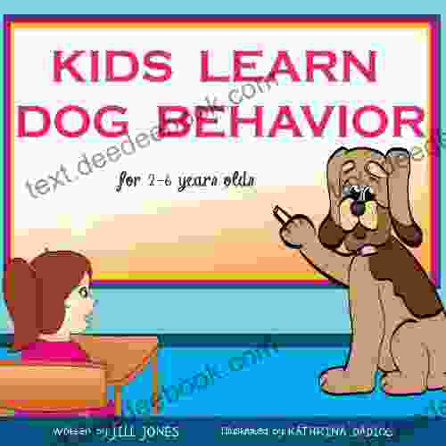 Children S Book: Kids Learn Dog Behavior (Dog Children S Collection 1)