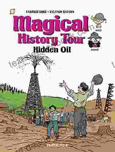 Magical History Tour #3: Hidden Oil