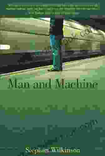 Man and Machine: The Best of Stephan Wilkinson