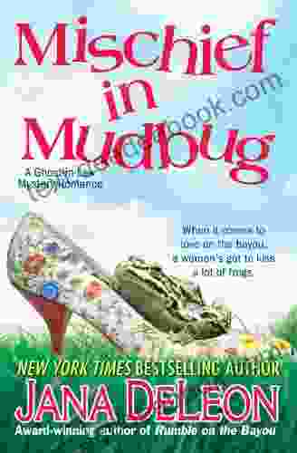 Mischief In Mudbug (Ghost In Law Mystery/Romance 2)