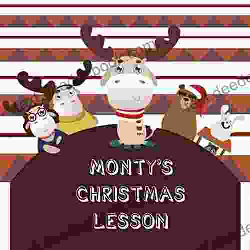 Monty S Christmas Lesson (Christmas Die Hard Christmas Christmas Coloring Nightmare Before Christmas Book 1)