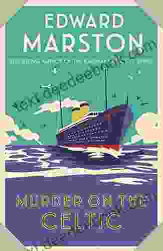 Murder On The Celtic (Ocean Liner Mysteries 8)