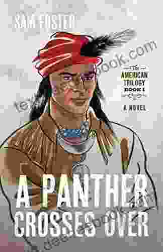 A Panther Crosses Over (The American Trilogy 1)