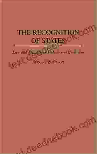 Recognition Of States The: Law And Practice In Debate And Evolution