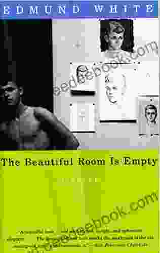 The Beautiful Room Is Empty: A Novel (Vintage International)