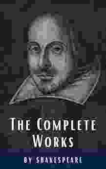 The Complete Works Of Shakespeare