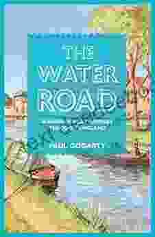 The Water Road: A Narrowboat Odyssey Through England