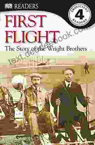DK Readers L4: First Flight: The Story Of The Wright Brothers (DK Readers Level 4)