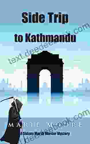 Side Trip To Kathmandu (A Sidney Marsh Murder Mystery 3)