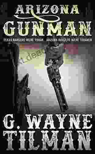 Arizona Gunman G Wayne Tilman